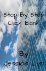 Step By Step Click Bank By Jessica Lyn Cover Image