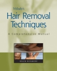 Milady's Hair Removal Techniques: A Comprehensive Manual Cover Image