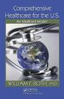Comprehensive Healthcare for the U.S.: An Idealized Model Cover Image