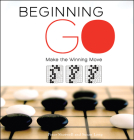 Beginning Go: Making the Winning Move Cover Image