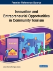 Innovation and Entrepreneurial Opportunities in Community Tourism By Jakson Renner Rodrigues Soares (Editor) Cover Image