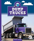 Dump Trucks (Machines at Work) Cover Image