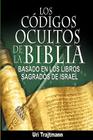 Los Codigos Ocultos de La Biblia By Uri Trajtmann Cover Image