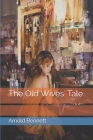The Old Wives' Tale Cover Image