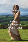 La Hoja y el Granito: (Adventure) By Gil Rodriguez Cover Image