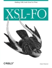 Xsl-Fo: Making XML Look Good in Print Cover Image