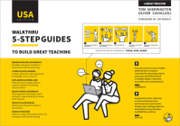 Walkthru 5-Step Guides to Build Great Teaching (USA Edition) By Tom Sherrington, Oliver Caviglioli (Illustrator) Cover Image