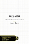 The Hobbit By J.R.R. Tolkien: A Story Grid Masterworks Analysis Guide Cover Image