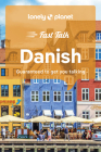 Lonely Planet Fast Talk Danish 2 (Phrasebook) By Lonely Planet Cover Image
