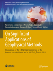 On Significant Applications of Geophysical Methods: Proceedings of the 1st Springer Conference of the Arabian Journal of Geosciences (Cajg-1), Tunisia (Advances in Science) Cover Image