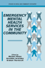 Emergency Mental Health Services in the Community (Studies in Social and Community Psychiatry) Cover Image
