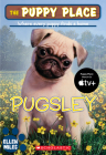 The Puppy Place #9: Pugsley: PUGSLEY Cover Image