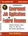 Government Job Applications and Federal Resumes By Anne McKinney Cover Image