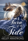 A Turn of the Tide By Kelley Armstrong Cover Image