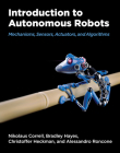 Introduction to Autonomous Robots: Mechanisms, Sensors, Actuators, and Algorithms Cover Image