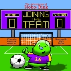The Adventures of Nobo Bink: Joining the Team (Volume #4) Cover Image