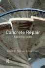 Concrete Repair: A Practical Guide Cover Image