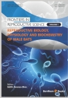 Reproductive Biology, Physiology and Biochemistry of Male Bats By Edith Arenas-Ríos Cover Image