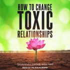 How to Change Toxic Relationships Cover Image