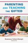 Parenting and Teaching the Gifted, 2nd Edition Cover Image