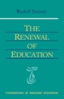 The Renewal of Education: (Cw 301) (Foundations of Waldorf Education #9) Cover Image