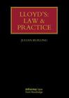 Lloyd's: Law and Practice (Lloyd's Insurance Law Library) By Julian Burling Cover Image