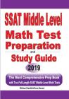 SSAT Middle Level Math Test Preparation and Study Guide: The Most Comprehensive Prep Book with Two Full-Length SSAT Middle Level Math Tests By Michael Smith, Reza Nazari Cover Image