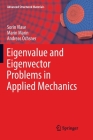 Eigenvalue and Eigenvector Problems in Applied Mechanics (Advanced Structured Materials #96) By Sorin Vlase, Marin Marin, Andreas Öchsner Cover Image