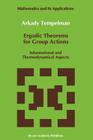 Ergodic Theorems for Group Actions: Informational and Thermodynamical Aspects (Mathematics and Its Applications #78) Cover Image