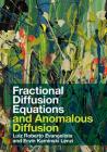 Fractional Diffusion Equations and Anomalous Diffusion By Luiz Roberto Evangelista, Ervin Kaminski Lenzi Cover Image