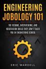 Engineering Jobology 101: The Resume, Interviewing, and Negotiation Skills They Don Cover Image
