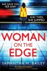 Woman on the Edge By Samantha M. Bailey Cover Image