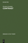 Contrast (Research in Text Theory #23) By Elisabeth Rudolph Cover Image