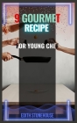 9 Gourmet Recipe: For Young Chef Cover Image