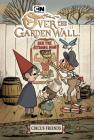 Over the Garden Wall Original Graphic Novel: Circus Friends Cover Image