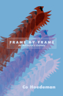 Frame by Frame: An Animator's Journey By Co Hoedeman Cover Image