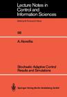 Stochastic Adaptive Control Results and Simulations (Lecture Notes in Control and Information Sciences #98) By Alexis Aloneftis Cover Image