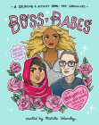 Boss Babes: A Coloring and Activity Book for Grown-Ups Cover Image