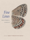 Fine Lines: Vladimir Nabokov’s Scientific Art By Stephen H. Blackwell, Kurt Johnson Cover Image
