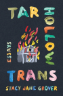 Tar Hollow Trans: Essays Cover Image