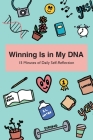 Winning Is in My DNA: 15 Minutes of Daily Self-Reflection By Sandra Onye Cover Image