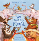 We Are All Equal By P. Crumble, Jonathan Bentley (Illustrator) Cover Image