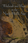 Witchcraft and Magic in the Nordic Middle Ages By Stephen A. Mitchell Cover Image