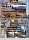 100 Parks For 100 Years: A National Parks Odyssey With Storied Tales of Baseball Past Cover Image