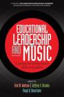 Educational Leadership and Music: Lessons for Tomorrow's School Leaders (New Directions in Educational Leadership) By Terri N. Watson (Editor), Jeffrey S. Brooks (Editor), Floyd D. Beachum (Editor) Cover Image