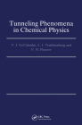 Tunneling Phenomena in Chemical Physics By V. I. Gol'danskii Cover Image