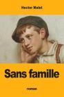 Sans famille By Hector Malot Cover Image