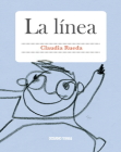 La linea (Primeras travesías) By Claudia Rueda Cover Image