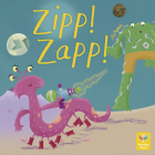 Zipp! Zapp! By Qeb Publishing Cover Image