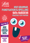 KS2 English Grammar, Punctuation and Spelling SATs Practice Test Papers: 2019 Tests (Letts KS2 Revision Success) By Collins UK Cover Image